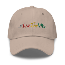 Load image into Gallery viewer, Dad Hat - #LiveTheVibe™
